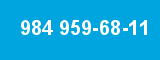 984 959-68-11